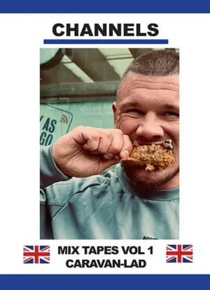 Mix Tapes Vol 1: CARAVAN LAD